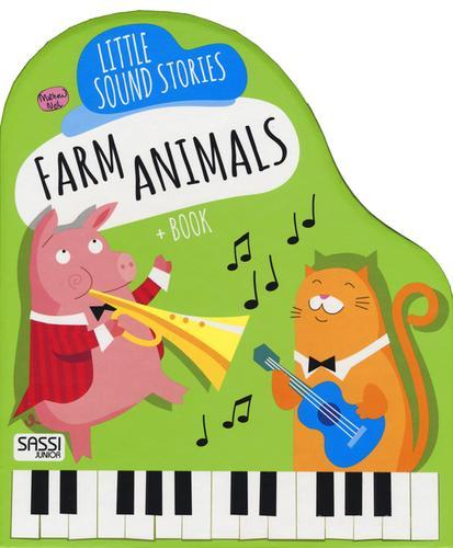 Farm animals. Little sound stories. Con gadget di Mathew Neil edito da Sassi
