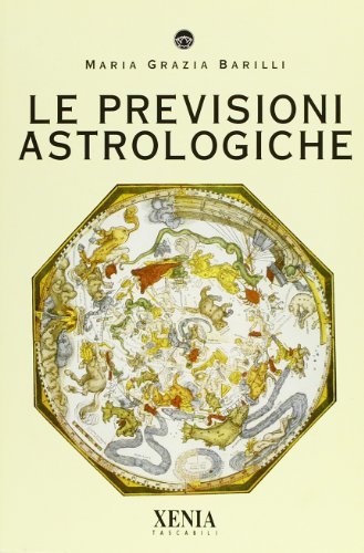 Le previsioni astrologiche di M. Grazia Barilli edito da Xenia