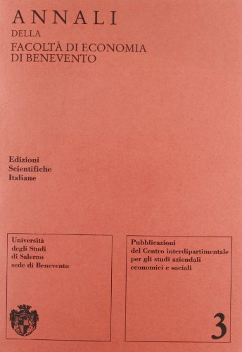 Annali della Facoltà di economia di Benevento vol.3 edito da Edizioni Scientifiche Italiane