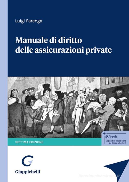 Manuale di diritto delle assicurazioni private di Luigi Farenga edito da Giappichelli