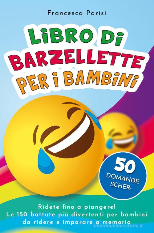 Libro di barzellette per i bambini di Francesca Parisi edito da Youcanprint