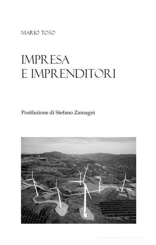 Impresa e imprenditori di Mario Toso edito da Edizioni delle Grazie