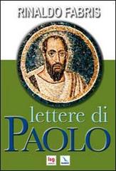Lettere di Paolo di Rinaldo Fabris edito da Editrice Elledici