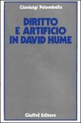 Diritto e artificio in David Hume di Gianluigi Palombella edito da Giuffrè