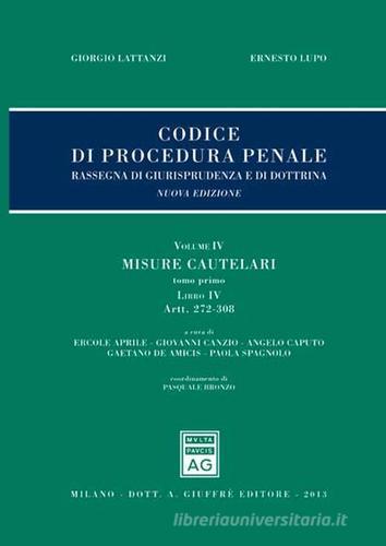 Codice di procedura penale. Rassegna di giurisprudenza e di dottrina vol.4.4 edito da Giuffrè