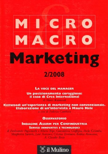 Micro & Macro Marketing (2008) vol.2 edito da Il Mulino