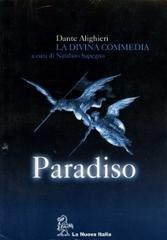 La Divina Commedia. Paradiso. Con guida di Dante Alighieri edito da La Nuova Italia