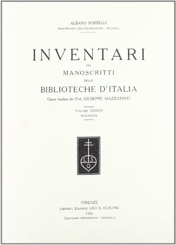 Inventari dei manoscritti delle biblioteche d'Italia vol.36 edito da Olschki