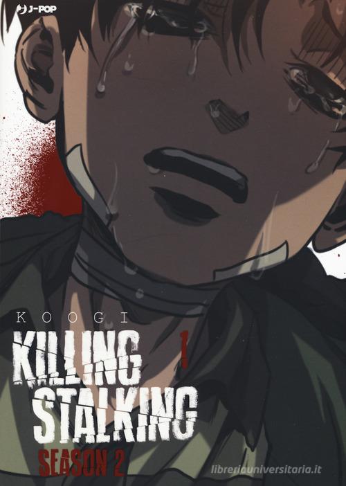 Killing stalking. Season 2 vol.1 di Koogi edito da Edizioni BD