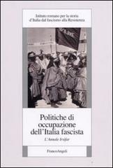 Politiche di occupazione dell'Italia fascista. L'annale Irsifar edito da Franco Angeli