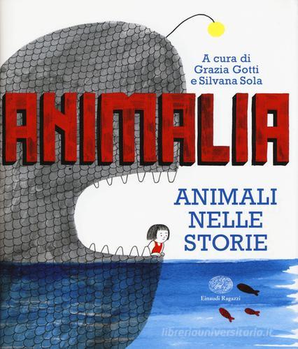 Animalia. Animali nelle storie di Elisabetta Lodoli edito da Einaudi Ragazzi