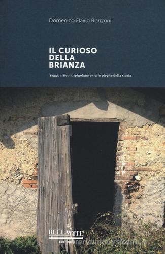 Il curioso della Brianza di Domenico Flavio Ronzoni edito da Bellavite Editore