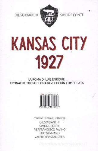 Kansas City 1927. Con CD Audio di Diego Bianchi, Simone Conte edito da Isbn Edizioni