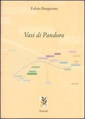 Vasi di Pandora vol.1 di Fulvio Bongiorno edito da Aracne