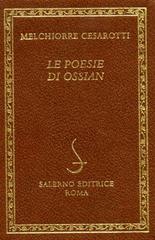 Le poesie di Ossian di Melchiorre Cesarotti edito da Salerno Editrice