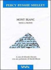 Mont Blanc. Testo originale a fronte di Percy Bysshe Shelley edito da Tararà