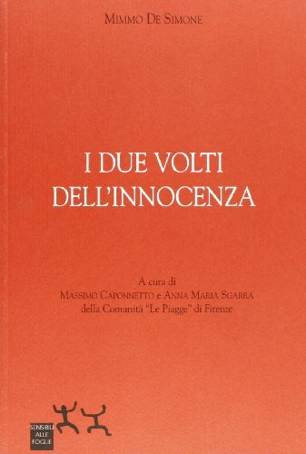 I due volti dell'innocenza di Mimmo De Simone edito da Sensibili alle Foglie