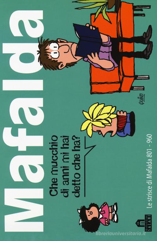 Mafalda. Le strisce dalla 801 alla 960 vol.6 di Quino edito da Magazzini Salani
