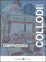 Giannettino di Carlo Collodi edito da Landscape Books