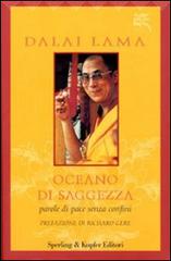 Oceano di saggezza. Parole di pace senza confini di Gyatso Tenzin (Dalai Lama) edito da Sperling & Kupfer