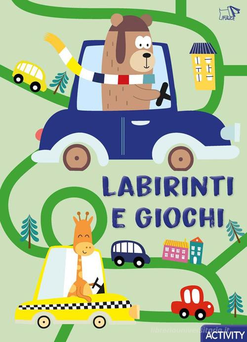 Labirinti e giochi. Ediz. a colori edito da Pulce