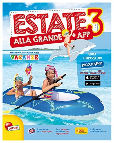 Estate alla grande. Con App. Per la Scuola elementare vol.3 edito da Lisciani Scuola