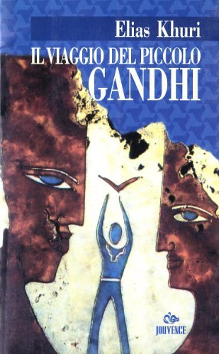 Il viaggio del piccolo Gandhi di Elias Khoury edito da Editoriale Jouvence