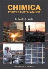 Chimica. Principi e applicazioni di Daniele Dondi, Luigi Vasta edito da Universitas Studiorum