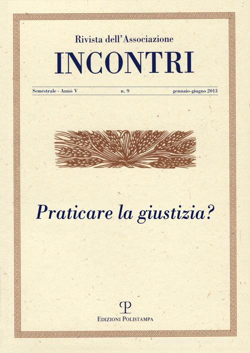 Incontri (2013) vol.9 edito da Polistampa