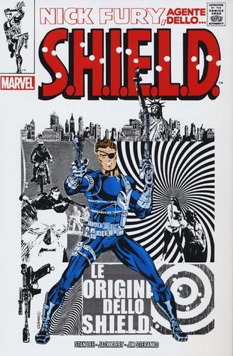 Le origini dello S.H.I.E.L.D. Nick Fury, agente dello... S.H.I.E.L.D. di Stan Lee, Jack Kirby, Jim Steranko edito da Panini Comics