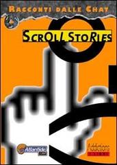 Scroll stories. Racconti dalle chat edito da Magenes