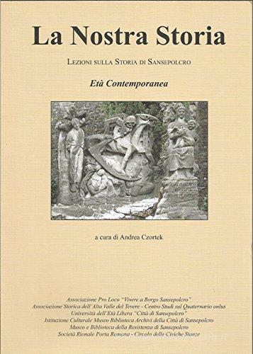 La nostra storia. Lezioni sulla storia di Sansepolcro vol.4 edito da Graficonsul