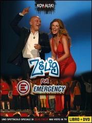Zelig for Emergency. Con DVD edito da Kowalski