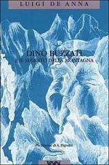 Dino Buzzati e il segreto della montagna di Luigi De Anna edito da Tararà