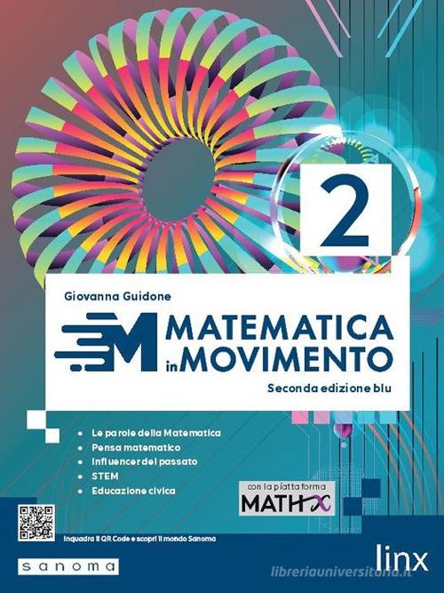Matematica in movimento. Ediz. blu. Per il biennio delle Scuole superiori. Con e-book. Con espansione online vol. 2 di Giovanna Guidone edito da Linx