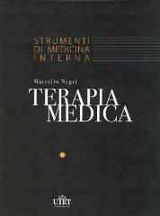 Strumenti di medicina interna. Terapia medica di Walter Siegenthaler, Marcello Negri edito da Utet Scienze Mediche