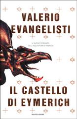 Il castello di Eymerich di Valerio Evangelisti edito da Mondadori