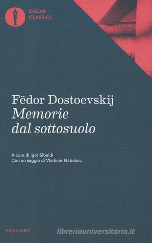 Libro Memorie dal sottosuolo di Fëdor Dostoevskij Oscar classici di Mondadori