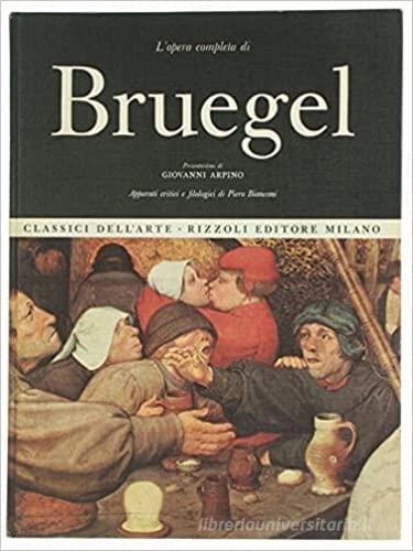 Bruegel di Piero Bianconi, Giovanni Arpino edito da Rizzoli