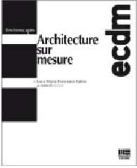 Architecture sur mesure di Luca M. Fabris edito da Maggioli Editore