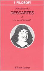 Introduzione a Descartes di Giovanni Crapulli edito da Laterza
