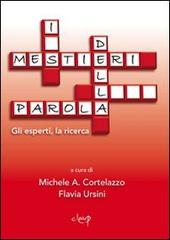 I mestieri della parola. Gli esperti, la ricerca edito da CLEUP