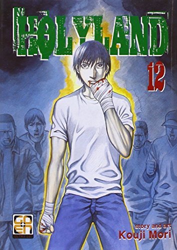 Holyland vol.12 di Kouji Mori edito da Goen