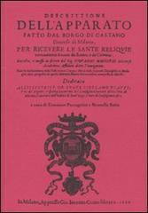Descrittione dell'apparato fatto dal borgo di Castano (rist. anast. Milano, 1610) di Giovanni Magistri edito da La Vita Felice