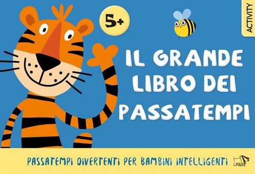 Il grande libro dei passatempi edito da Pulce