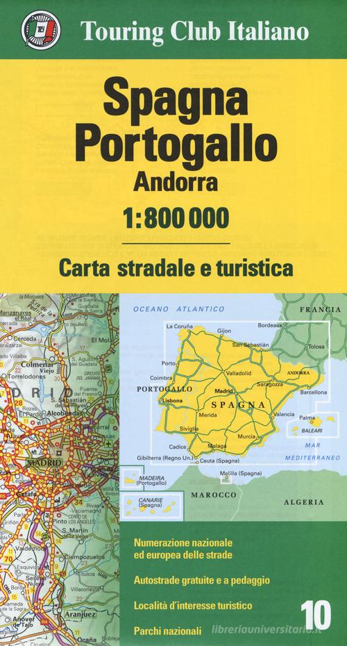 Spagna, Portogallo, Andorra 1:800.000. Carta stradale e turistica. Ediz. multilingue edito da Touring