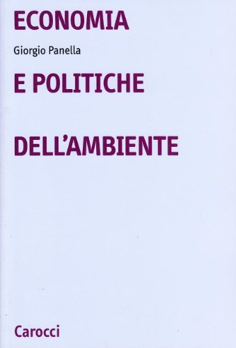 Economia e politiche dell'ambiente di Giorgio Panella edito da Carocci