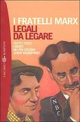 Legali da legale di (fratelli) Marx edito da Bompiani