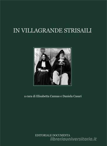 In Villagrande Strisaili vol.1 edito da Documenta