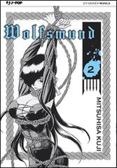 Wolfsmund vol.2 di Mitsuhisa Kuji edito da Edizioni BD